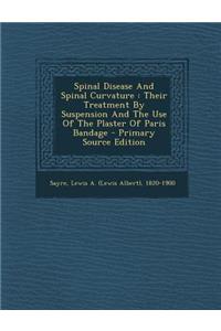 Spinal Disease and Spinal Curvature