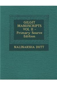 Gilgit Manuscripts Vol II