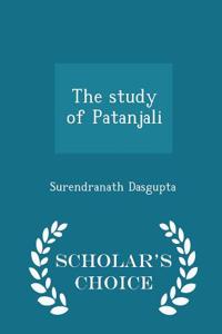 The Study of Patanjali - Scholar's Choice Edition