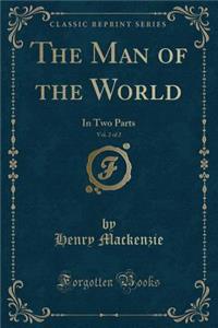 The Man of the World, Vol. 2 of 2