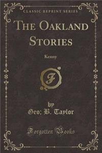The Oakland Stories: Kenny (Classic Reprint)