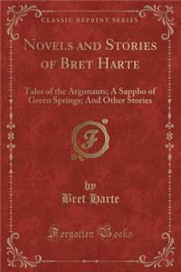 Novels and Stories of Bret Harte