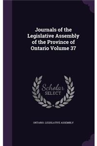 Journals of the Legislative Assembly of the Province of Ontario Volume 37