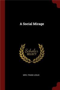 A Social Mirage