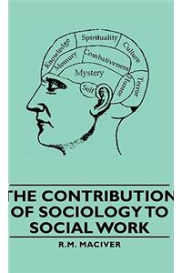 Contribution of Sociology to Social Work