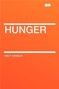 Hunger