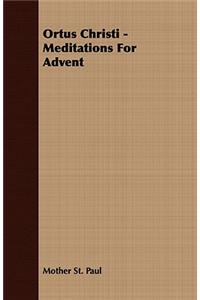 Ortus Christi - Meditations for Advent