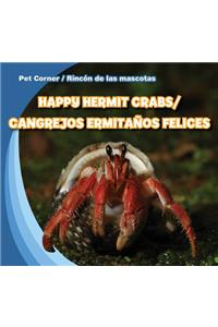 Happy Hermit Crabs / Cangrejos Ermitaños Felices