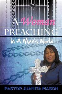 Woman Preaching In A Man's World