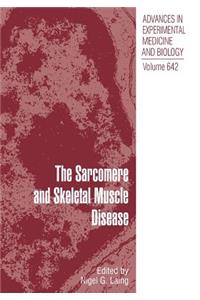 Sarcomere and Skeletal Muscle Disease