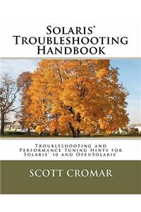 Solaris(r) Troubleshooting Handbook