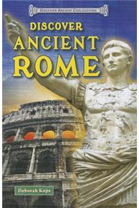 Discover Ancient Rome