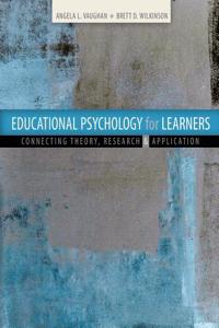EDUCATIONAL PSYCHOLOGY FOR LEARNERS CONN