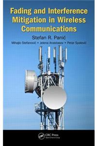 Fading and Interference Mitigation in Wireless Communications