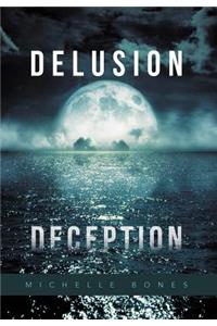 Delusion Deception