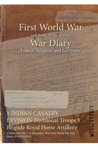 1 INDIAN CAVALRY DIVISION Divisional Troops 1 Brigade Royal Horse Artillery
