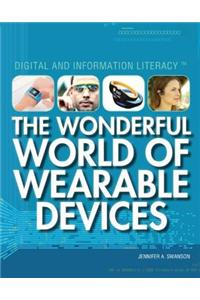 The Wonderful World of Wearable Devices