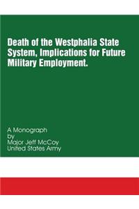 Death of the Westphalia State System