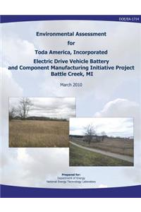 Environmental Assessment for Toda America, Incorporated Electric Drive Vehicle Battery and Component Manufacturing Initiative Project, Battle Creek, MI (DOE/EA-1714)