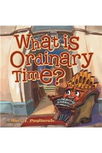 What Is Ordinary Time?