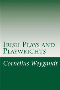 Irish Plays and Playwrights
