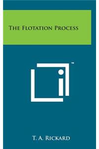 The Flotation Process