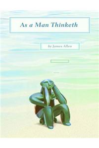 As a Man Thinketh
