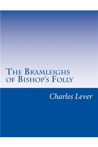 Bramleighs of Bishop's Folly