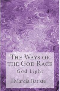 Ways of the God Race