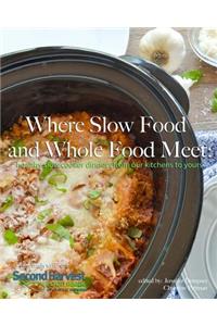 Where Slow Food and Whole Food Meet