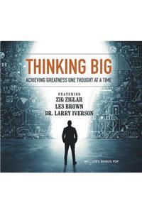 Thinking Big Lib/E