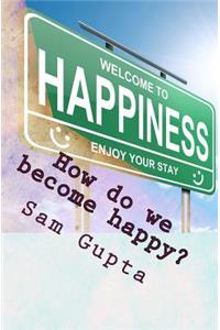 Welcome To Happiness