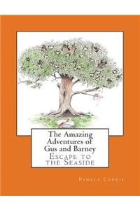 The Amazing Adventures of Gus and Barney