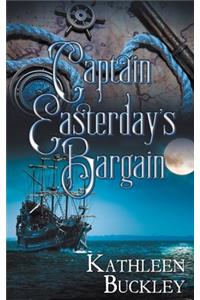 Captain Easterday's Bargain