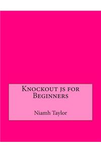 Knockout Js for Beginners