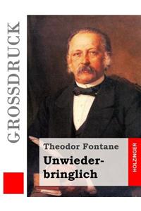 Unwiederbringlich (Großdruck)