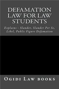 Defamation Law For Law Students