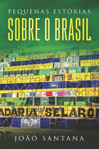 Pequenas estórias sobre o Brasil