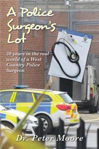 Police Surgeon's Lot