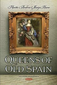 Queens of Old Spain