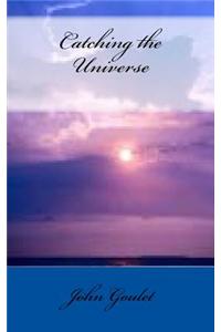 Catching the Universe