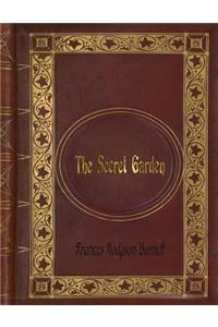 Frances Hodgson Burnett - The Secret Garden