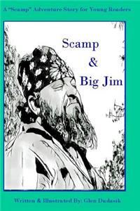 Scamp & Big Jim