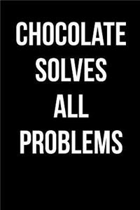 Chocolate Solves All Problems