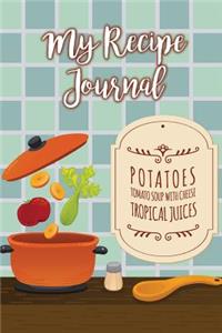 My Recipe Journal: Blank Cookbook to Write in - 100 Pages Blank Recipe Journal