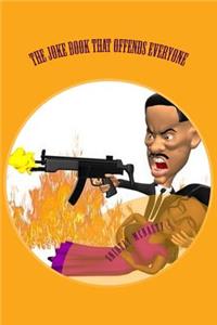 Joke Book That Offends Everyone