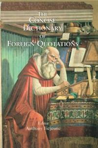 Concise Dictionary of Foreign Quotations