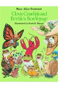 Clovis Crawfish and Bertile's Bon Voyage