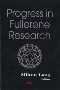 Progress in Fullerene Research