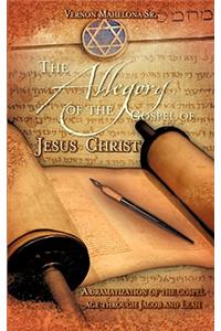The Allegory of the Gospel of Jesus Christ